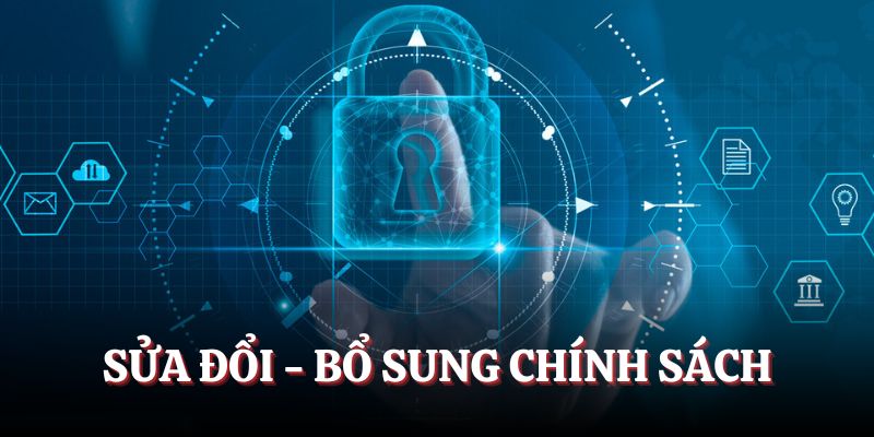 Sửa đổi - bổ sung chính sách